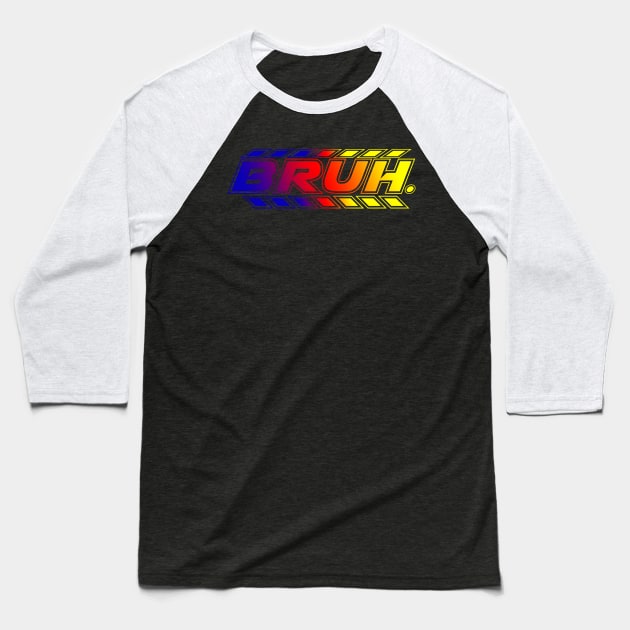 Bruh. Lettering Baseball T-Shirt by Suga Collection